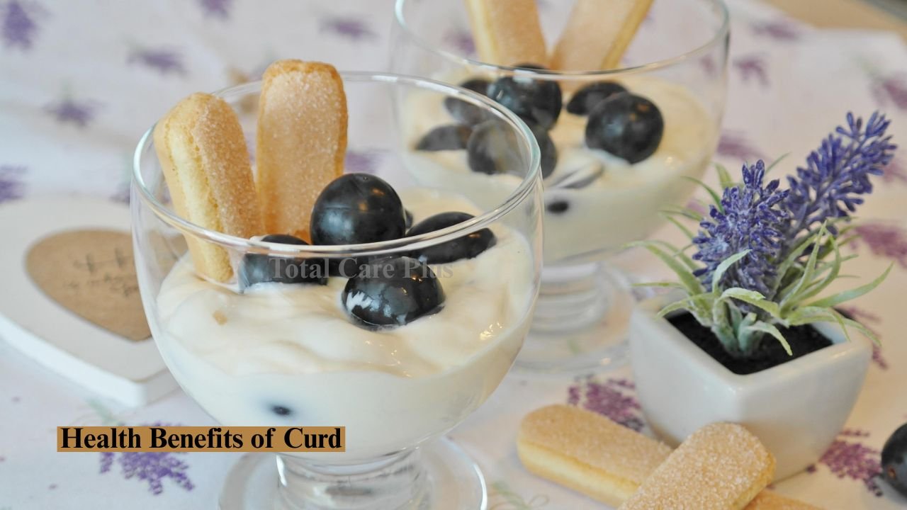 Health Benefits of Curd